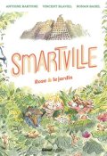 Smartville, Antoine Bartone, Vincent Béaviel, Ronan Badel, Livre jeunesse