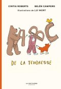 ABC de la tendresse-Cintia Roberts-Belén Campero-Lui Mort