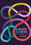 Multicolore, Léa Maupetit, Livre jeunesse