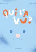 Qui l'a vu-Luca Tortolini-Marie Mignot-Livre jeunesse