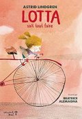Lotta sait tout faire, Astrid Lindgren, Beatrice Alemagna, Livre jeunesse