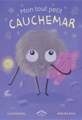 Mon tout petit cauchemar, Liza Kerivel, Haruna Kishi, Livre jeunesse