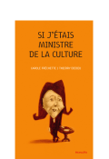 Si j'étais ministre de la culture, Carole Fréchette, Thierry Dedieu, Livre jeunesse
