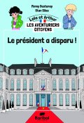 Lola et arthur : les aventures citoyens. Le présent a disparu !, Fanny Destenay, Stan Silas, Livre jeunesse