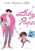 Lady papa, Émilie Chazerand, Diglee, Livre Jeunesse
