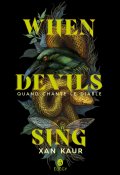 When devils sing : quand chante le diable, Xan Kaur, Livre Jeunesse