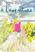 à l'aventure !, Chloé Eloi, Lucie Penaud, Livre Jeunesse