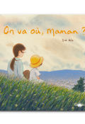 On va où, maman ?, Da Wu, Livre Jeunesse