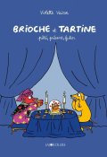 Brioche et Tartine. Pâté, présent, futur - Violette Vaïsse - Livre jeunesse