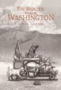 En route pour Washington - Davide Cali - Alex W. Inker - Livre jeunesse