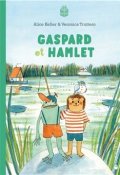 Gaspard et Hamlet, Alice Keller, Veronica Truttero, Livre Jeunesse