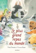 Le plus grand repas du monde - Dario Pomodoro - Lorenzo Sangio - Livre jeunesse