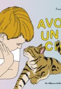 Avoir un chat, Marie Gosset, Anna Wanda Gogusey, Livre Jeunesse