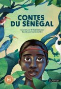 Contes du Sénégal - El Hadji Leeboon - Sophie Le Hire - Livre jeunesse