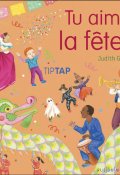 Tu aimes la fête ? - Judith Gueyfier - Livre jeunesse