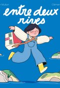 Entre deux rives, Anne-Fleur Multon, Clémence Sauvage, Livre jeunesse