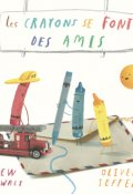 Les crayons se font des amis, Drew Daywalt, Oliver Jeffers, Livre Jeunesse