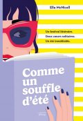 Comme un souffle d'été, Elle McNicoll, Livre Jeunesse