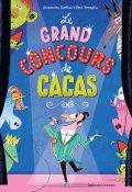 le grand concours de cacas, Alexandra Garibal, Fred Benaglia, Livre jeunesse