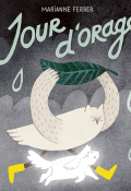 Jour d'orage - Marianne Ferrer - Livre jeunesse
