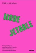 Mode jetable, Philippe Gendreau, Livre Jeunesse