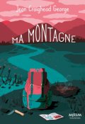 Ma montagne, Jean Craighead George, Livre jeunesse