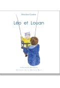 Léo et LOuan, Bénédicte Gandois, Livre Jeunesse