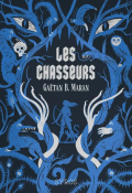 Les chasseurs, Gaëtan B. Maran, Livre Jeunesse