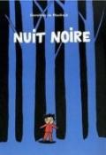 Nuit noire - Dorothée de Monfreid - Livre jeunesse